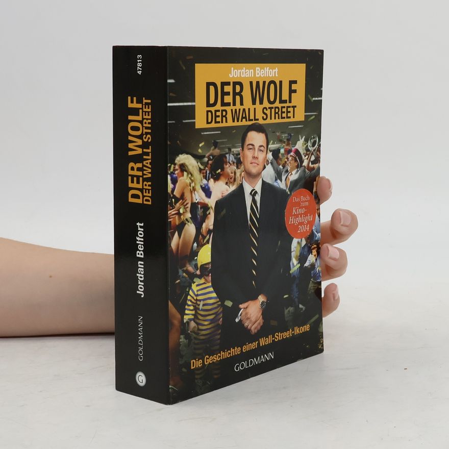 Jordan Belfort Der Wolf der Wall Street