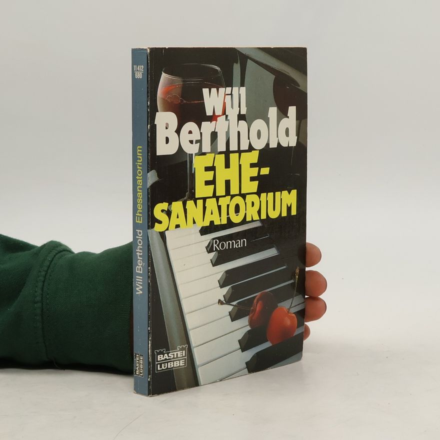 Will Berthold Ehesanatorium