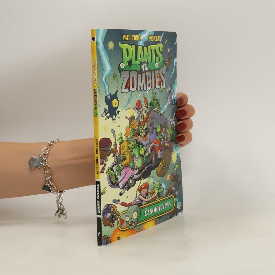 Paul Tobin Plants vs. Zombies : Časokalypsa