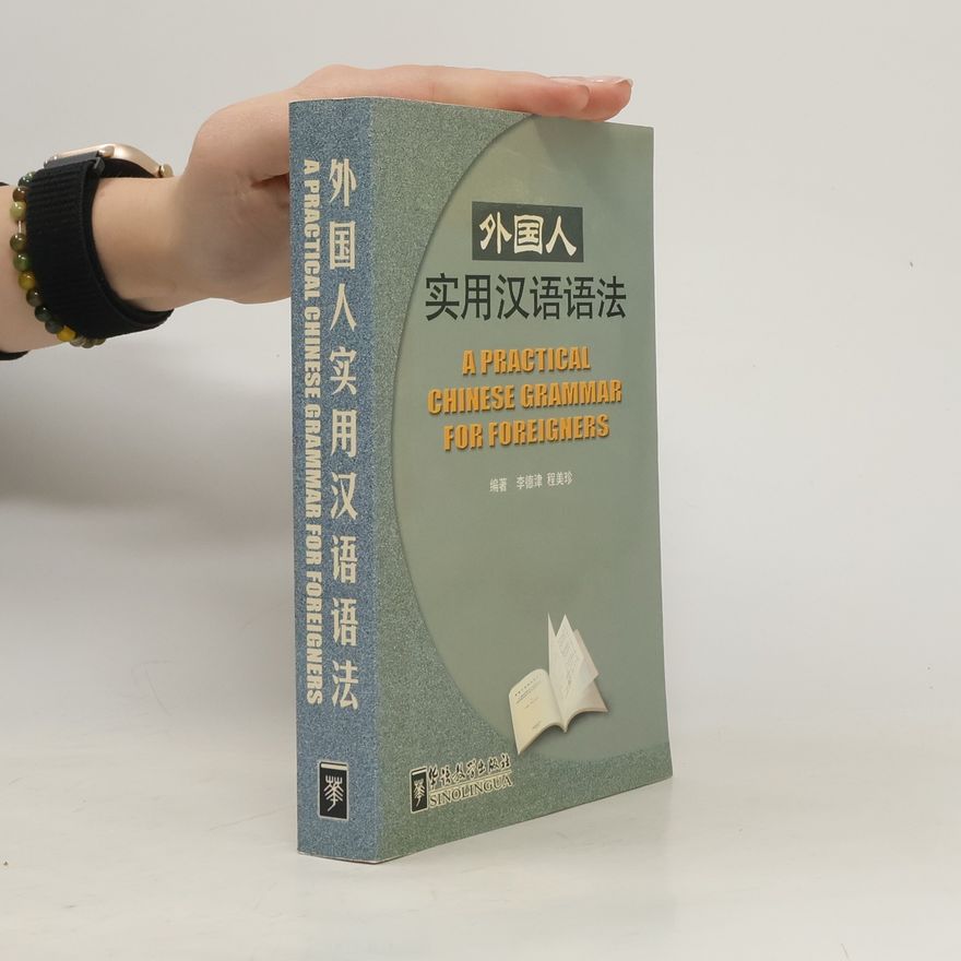 Jia Yinghuai A Practical Chinese Grammar For Foreigners