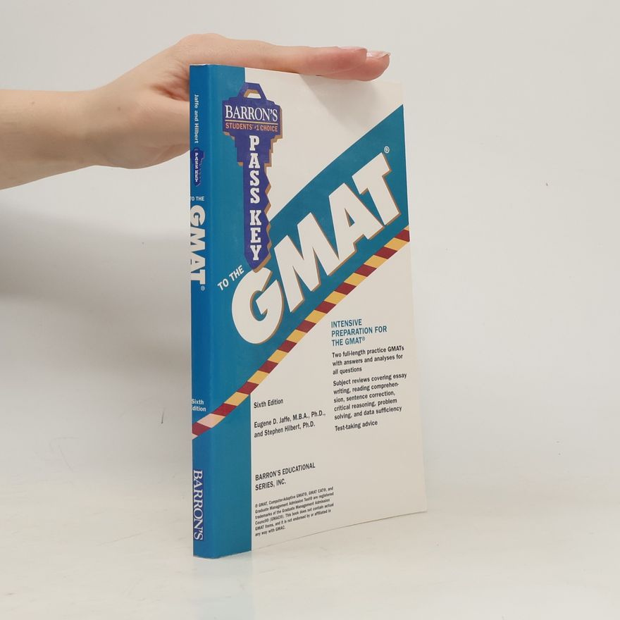 Stephen Hilbert Barron's Pass Key to the GMAT - Sixth Edition