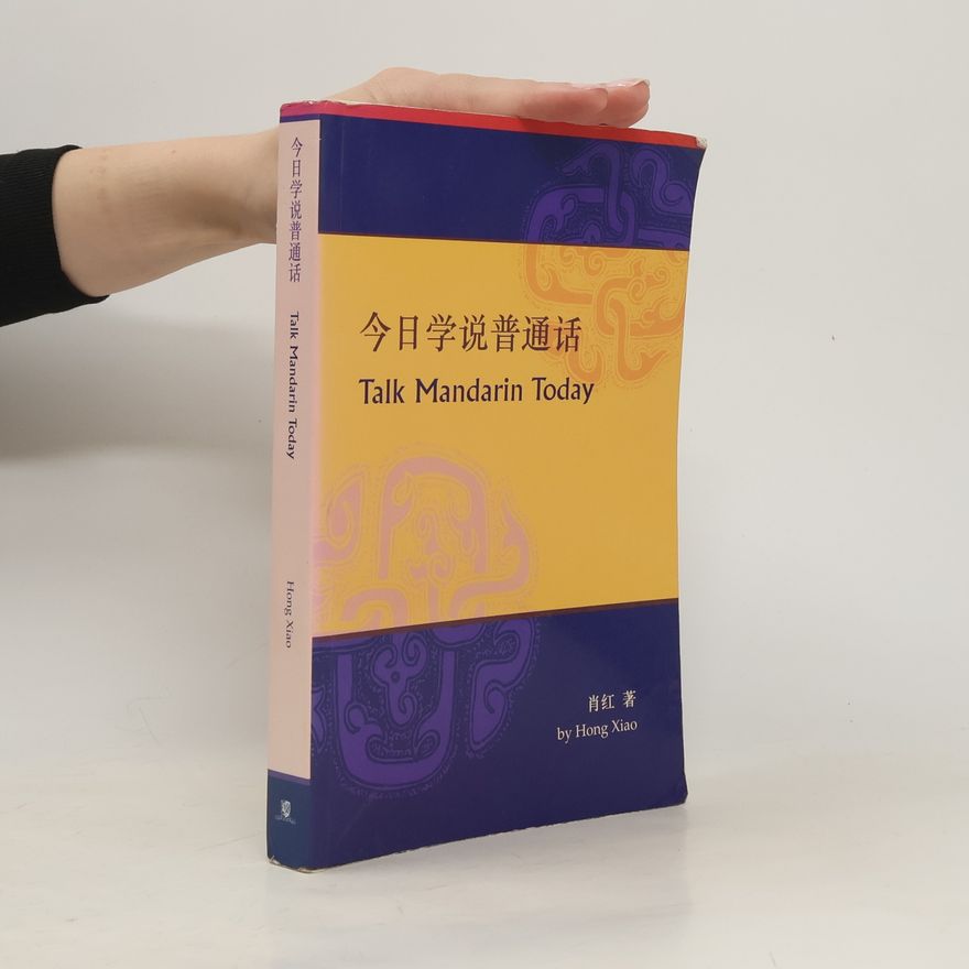 Xiao Hong 今日学说普通话. Talk Mandarin Today