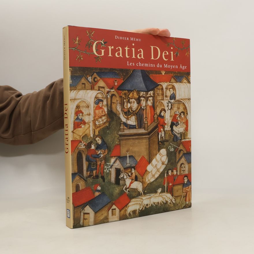 Didier Méhu Gratia Dei