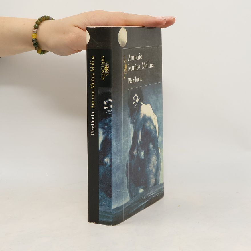 Antonio Muñoz Molina Plenilunio (Spanish Edition)