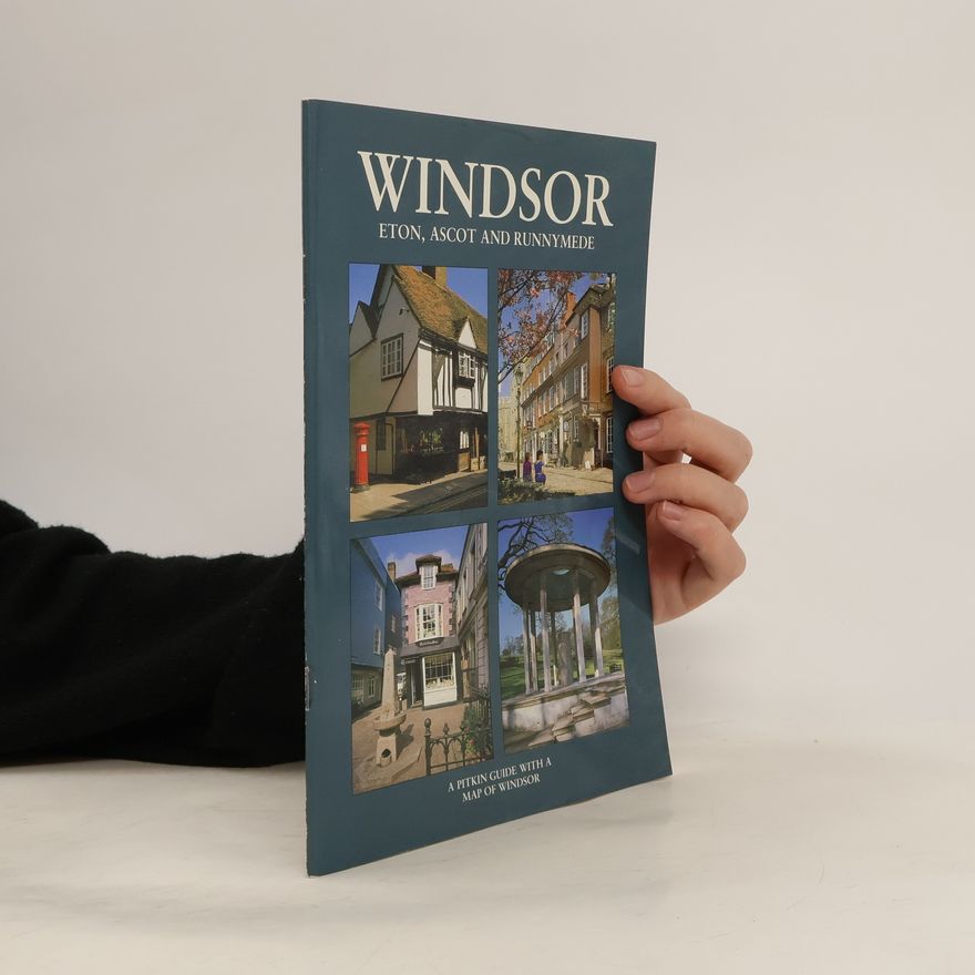 Geraldin Christy  Windsor : Eton, Ascot and Runnymede