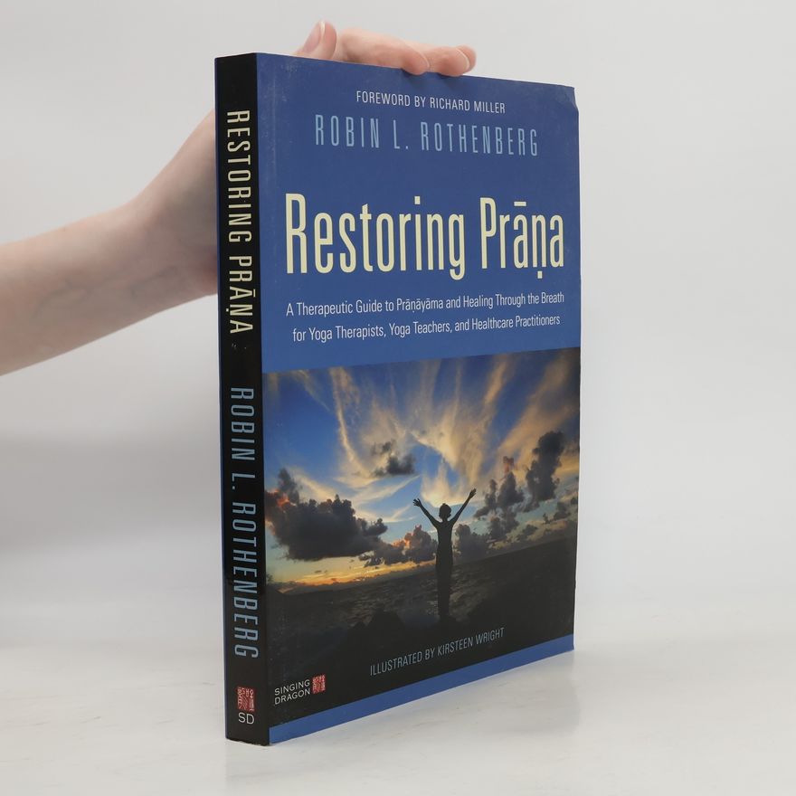 Robin L. Rothenberg Restoring Prana