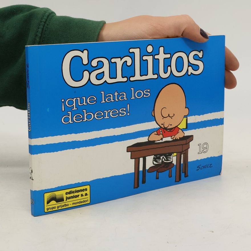 Charles M. Schulz Carlitos, ¡que lata los deberes!