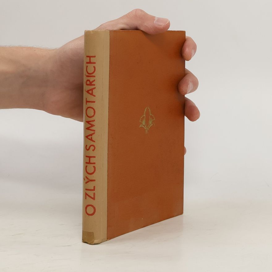 Ivan Olbracht O zlých samotářích