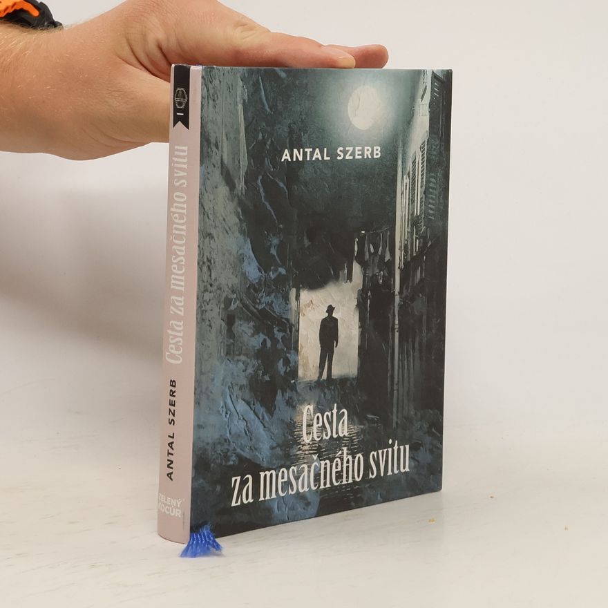 Antal Szerb Cesta za mesačného svitu