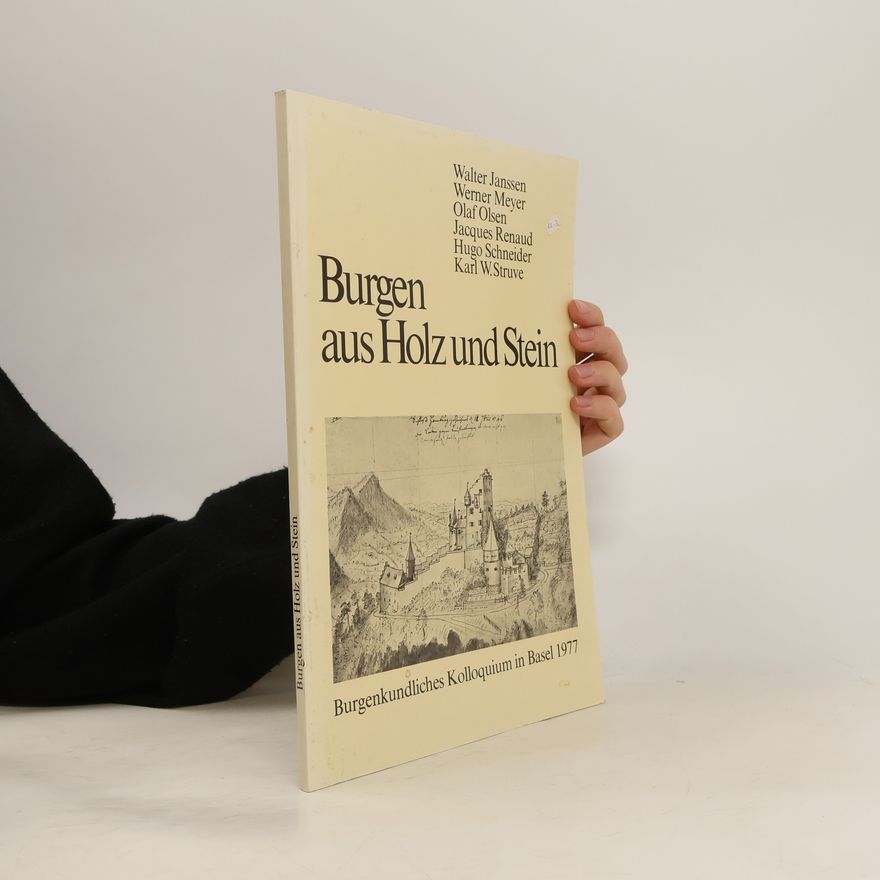 Walter Janssen Burgen aus Holz und Stein