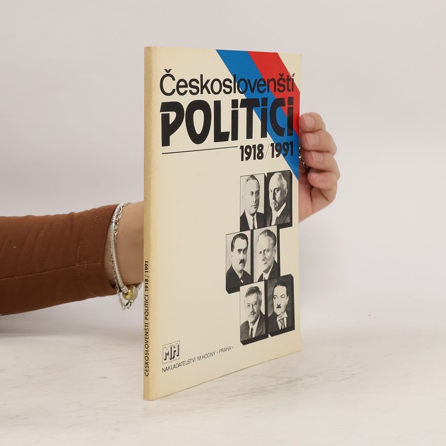 Hodný Martin Českoslovenští politici 1918-1991