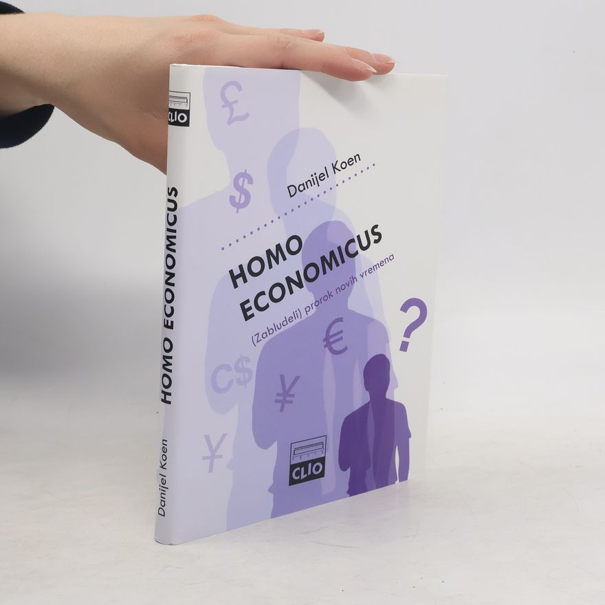 Danijel Koen Homo Economicus