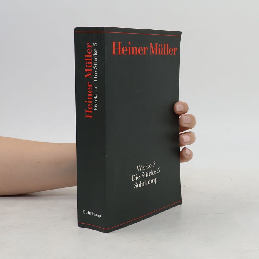 Heiner Müller Die Stücke. Tl.5