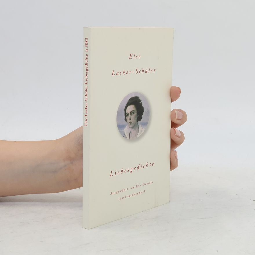 Else Lasker-Schüler Liebesgedichte