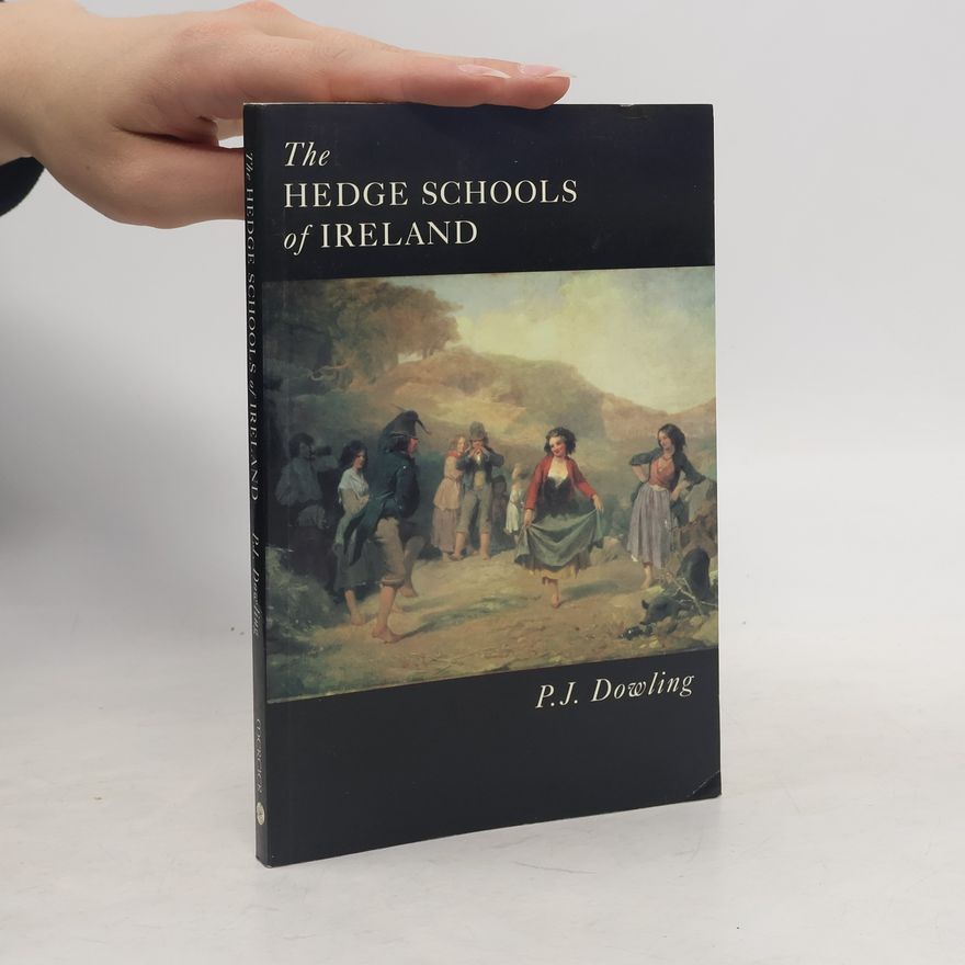 P.J. Dowling Hedge Schools of Ireland