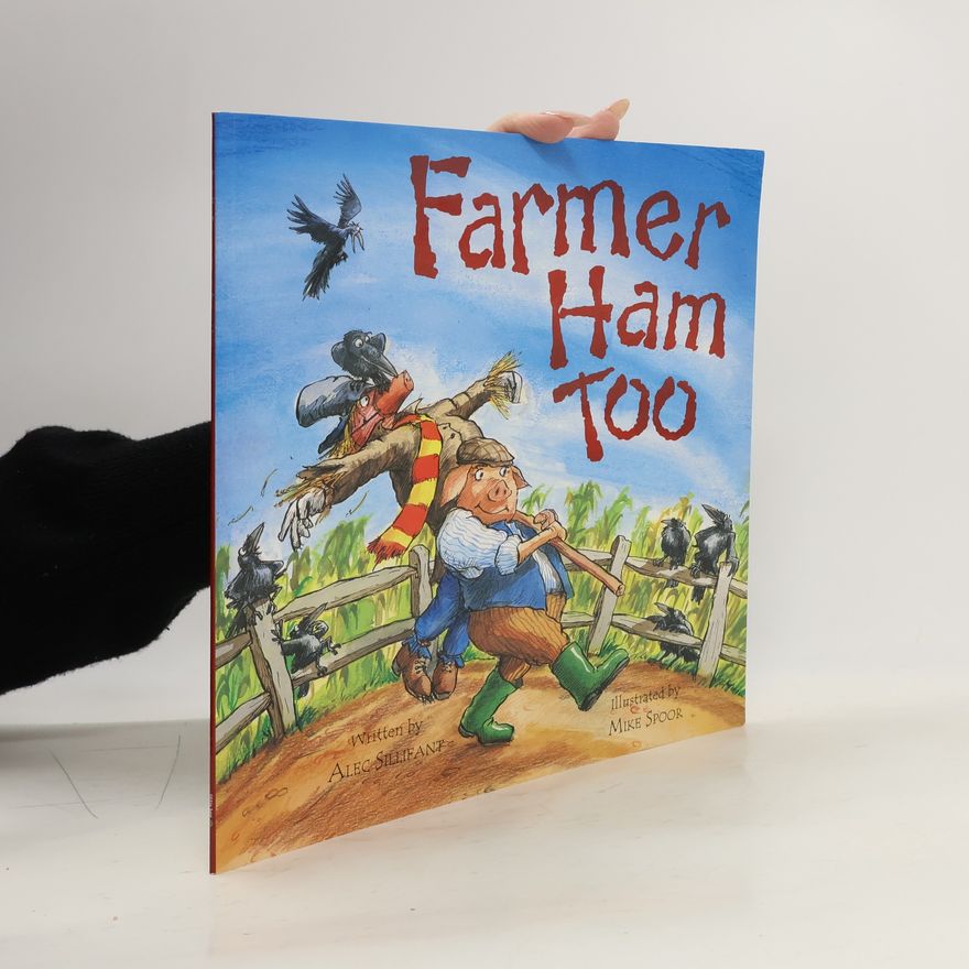 Alec Sillifant Farmer Ham Too