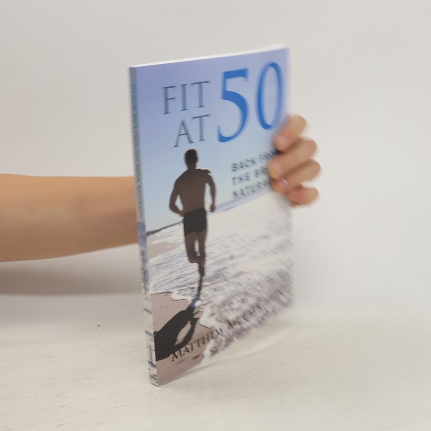 Matthew Matthews Fit at 50