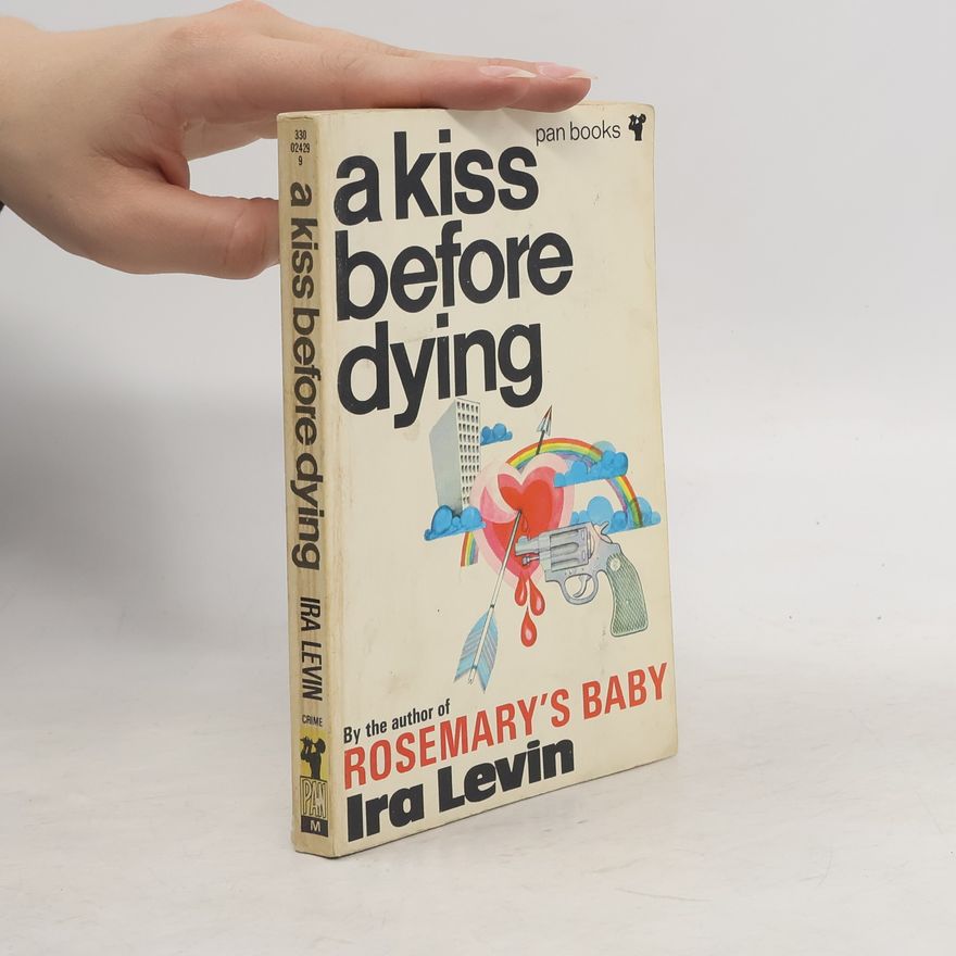 Ira Levin A Kiss Before Dying