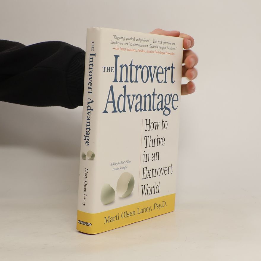 Marti Olsen Laney The Introvert Advantage