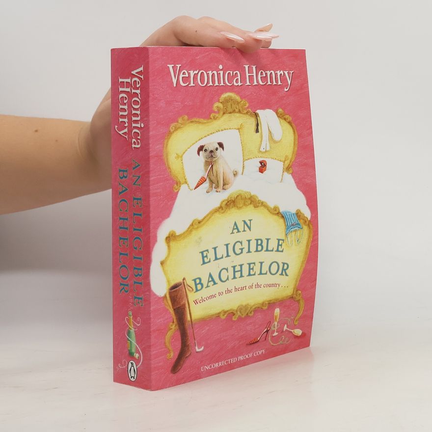 Veronica Henry An eligible bachelor