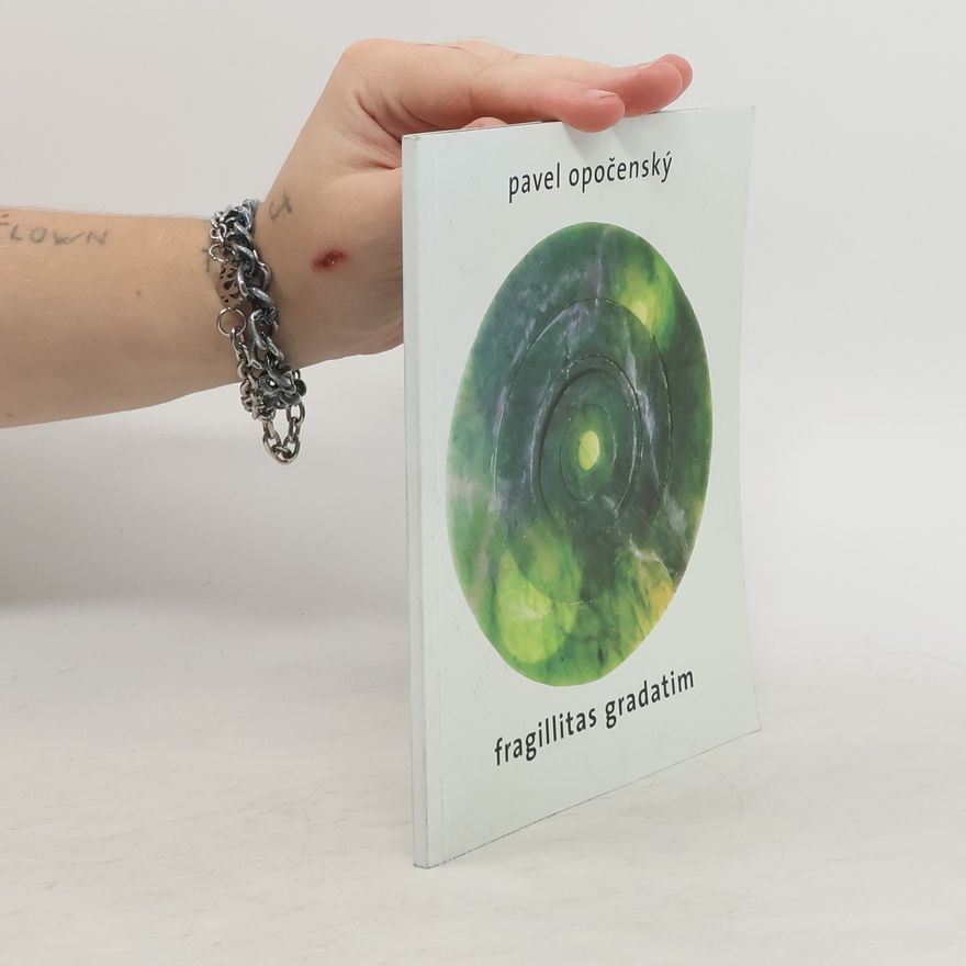 Pavel Opočenský Pavel Opočenský. Fragillitas gradatim