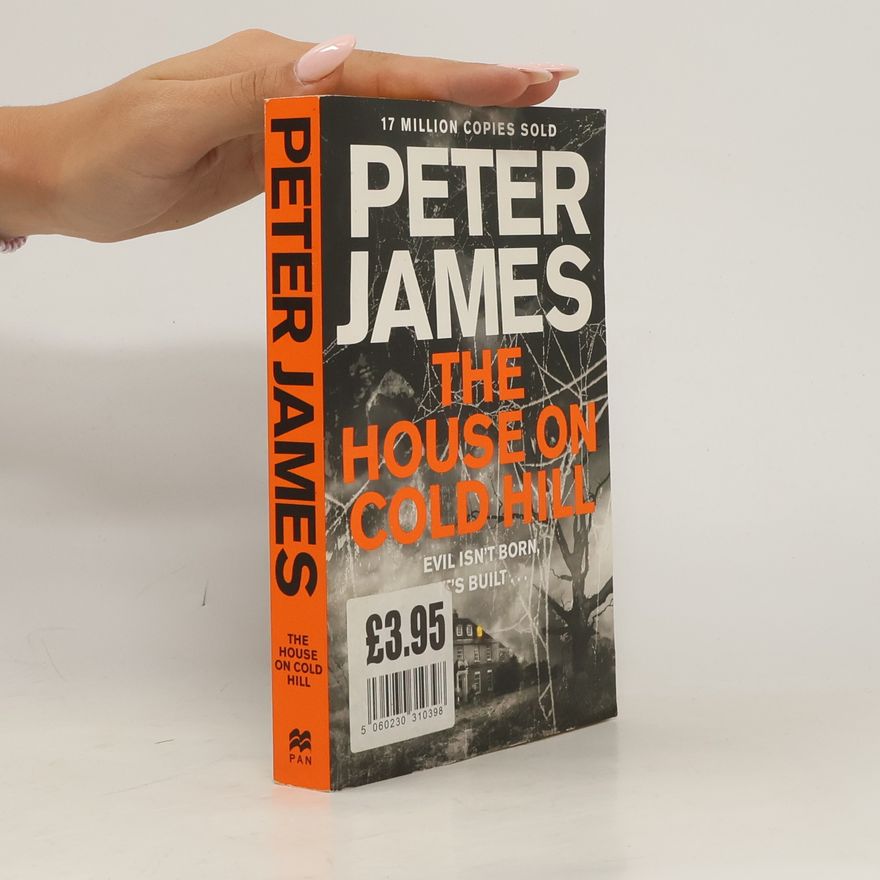 Peter James The House on Cold Hill