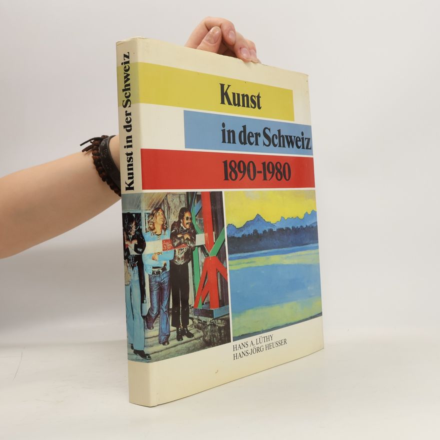 Hans-Jörg Heusser Kunst in der Schweiz 1890-1980