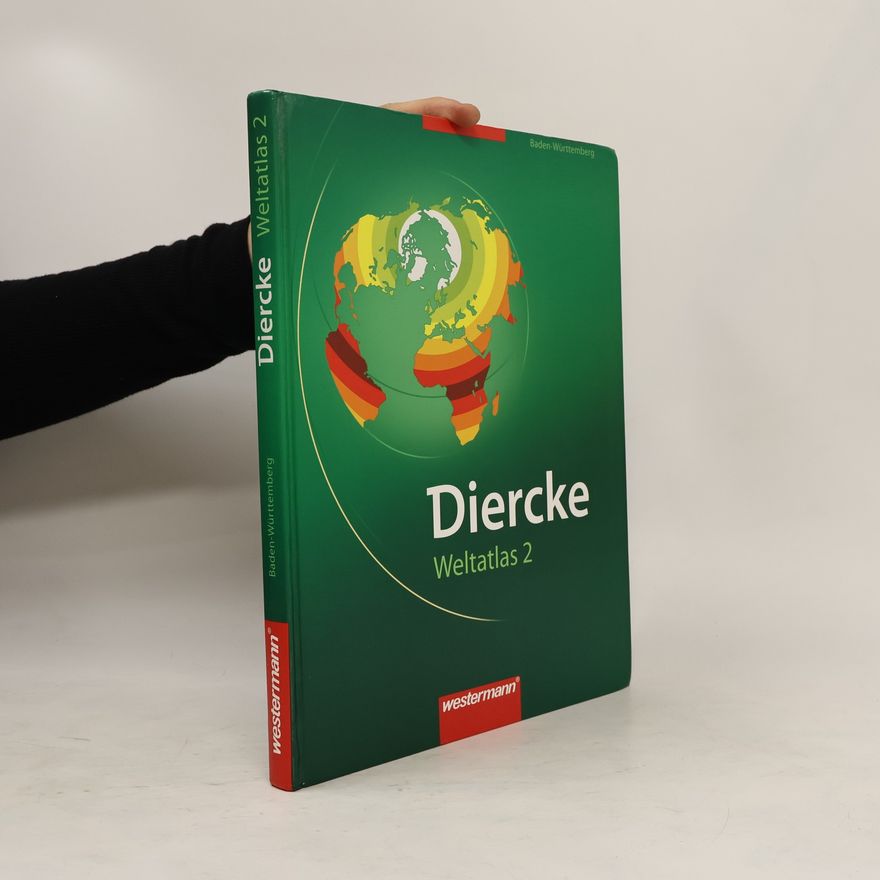 Auteurscollectief Diercke Weltatlas. Ausgabe 2. Baden-Württemberg