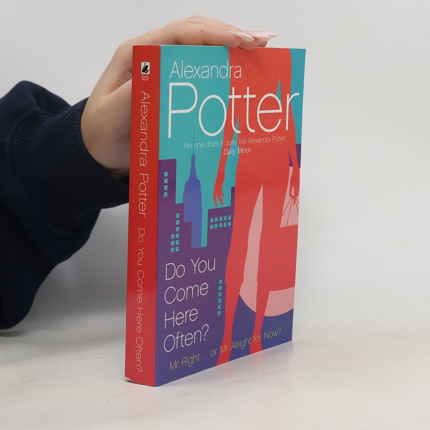 Alexandra Potter Do You Come Here Often?