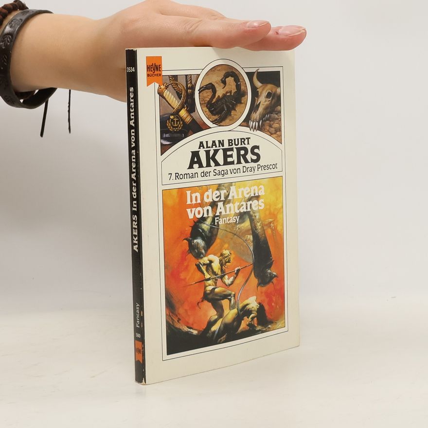 Kenneth Bulmer 7 Roman der Saga von Dray Prescot. In der Arena von Antares