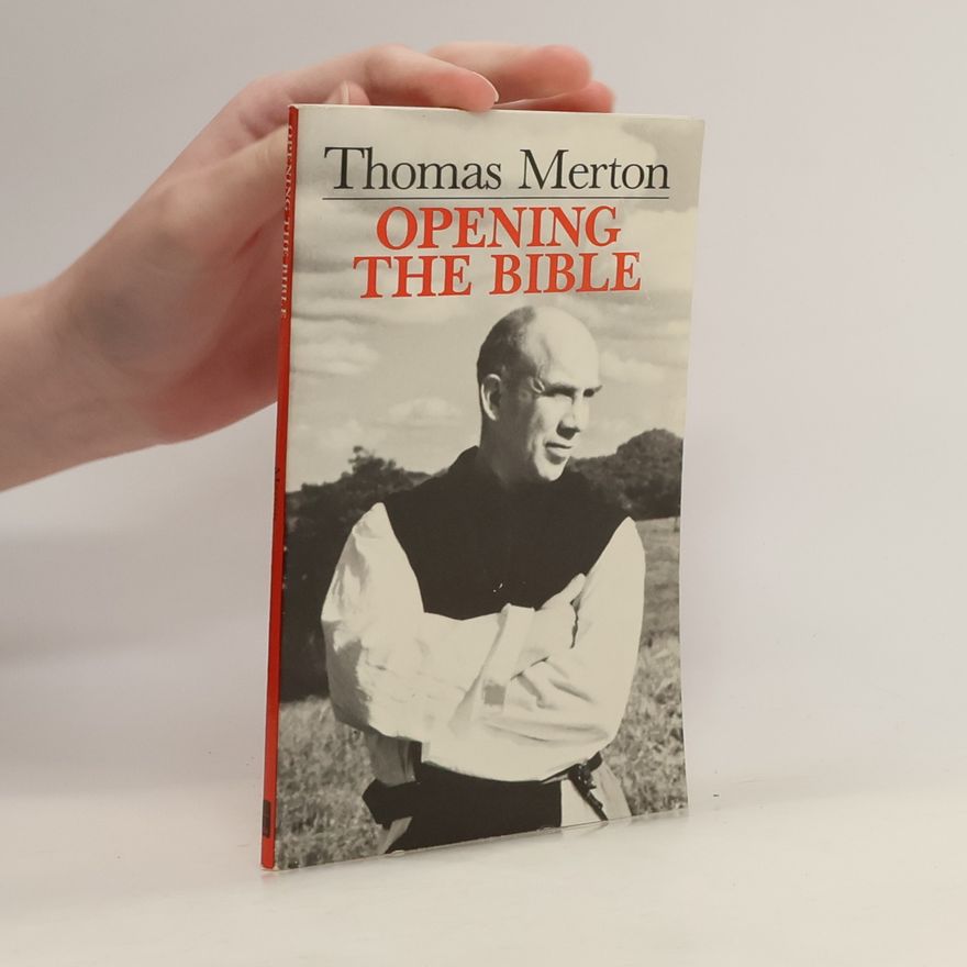 Thomas Merton Opening the Bible