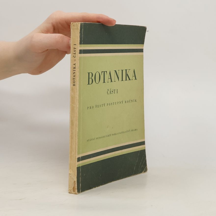 Kolektiv autorů Botanika pro šestý postupný ročník