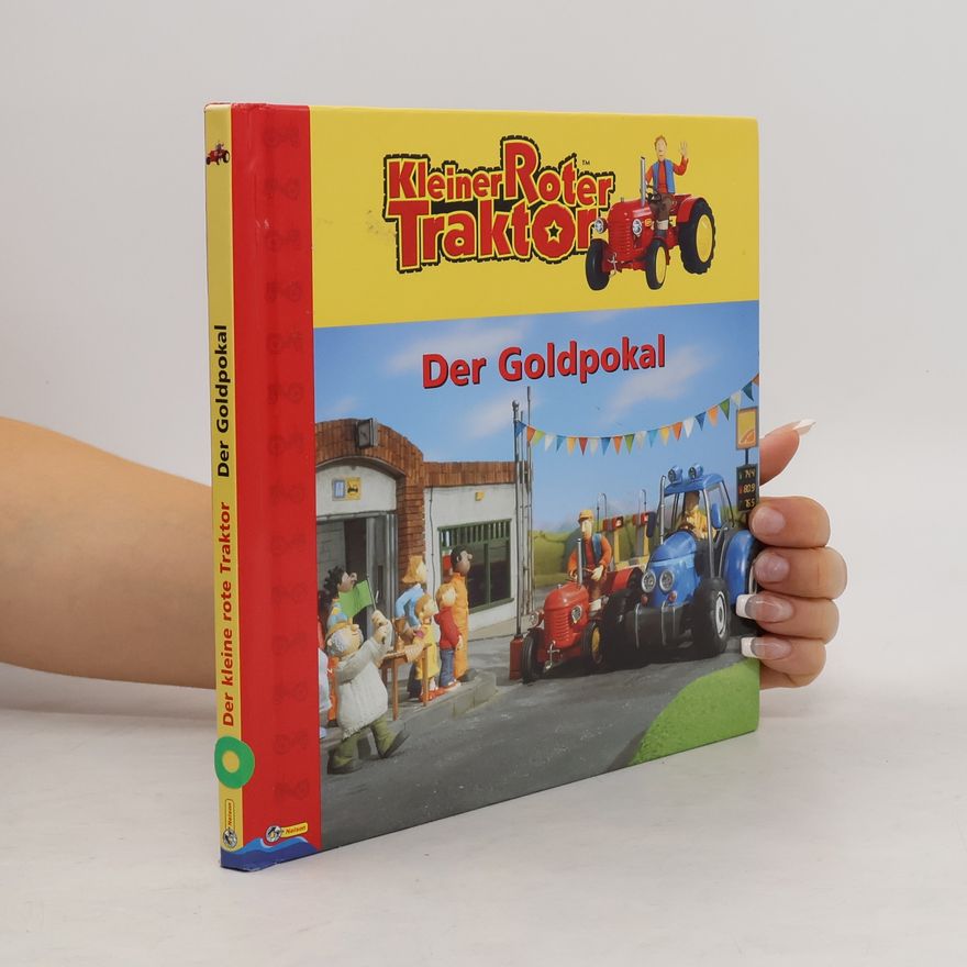 James Lampard Kleiner Roter Traktor - Der Goldpokal. Nelson Bilderbuch
