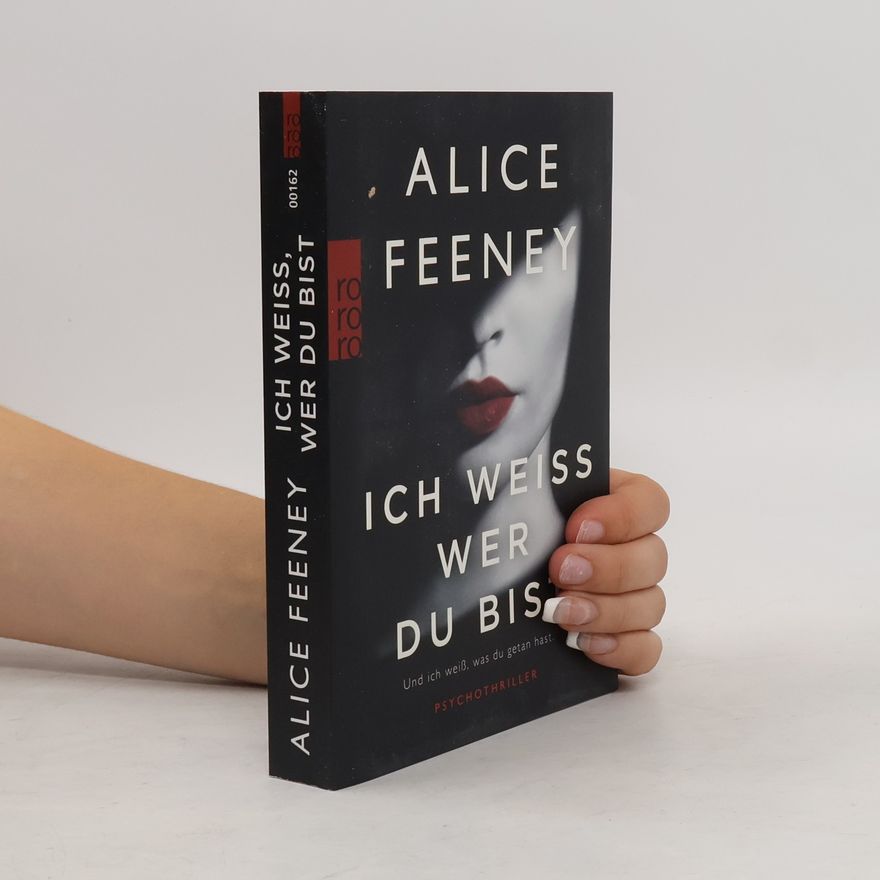 Alice Feeney Ich weiß, wer du bist