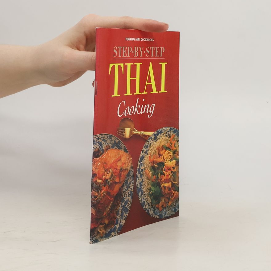 Jacki Passmore Step-by-Step Thai Cooking