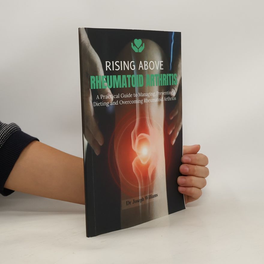 Joseph Williams Rising Above Rheumatoid Arthritis