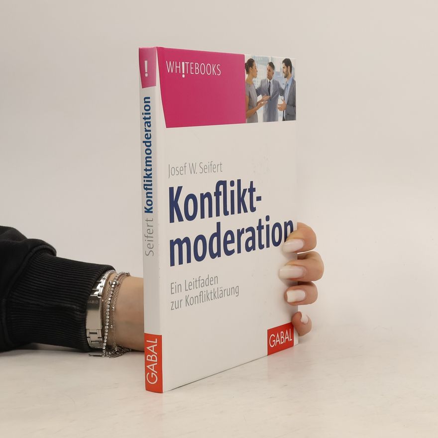 Josef W. Seifert Konfliktmoderation