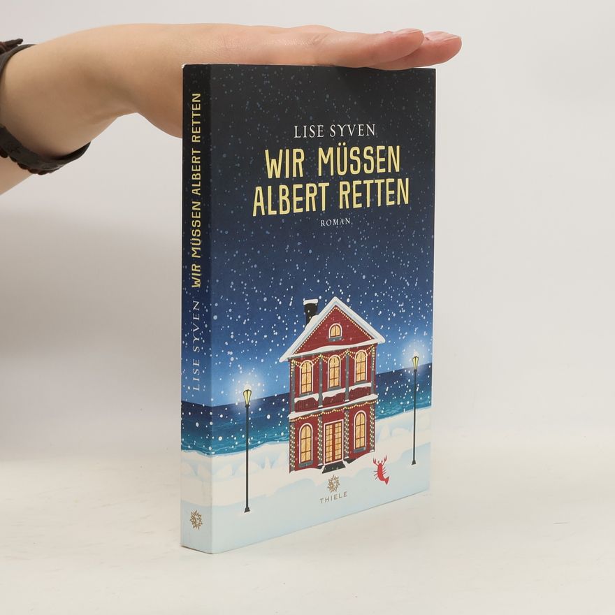 Lise Syven Wir müssen Albert retten