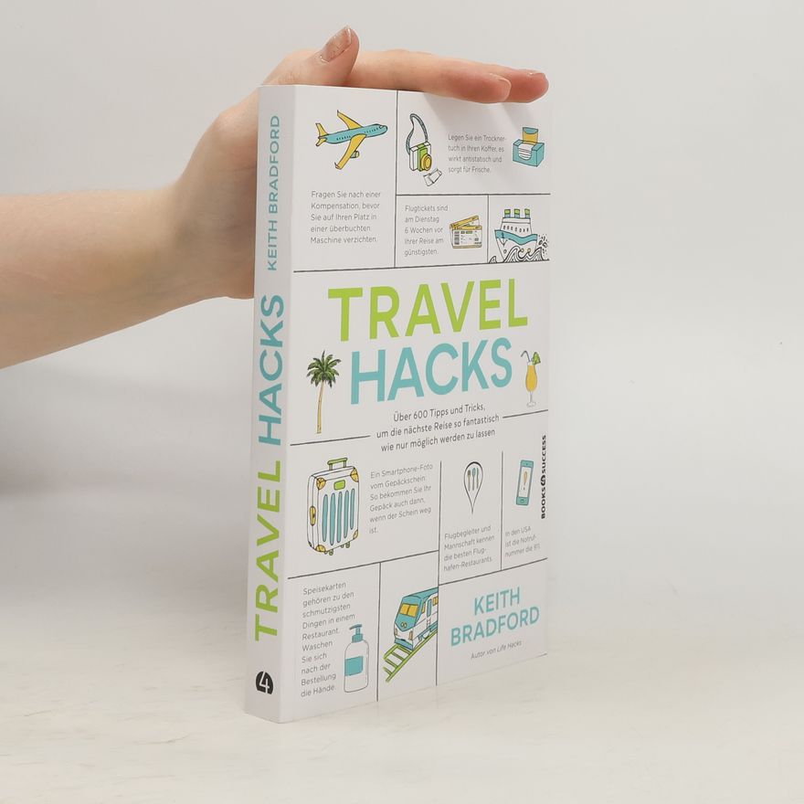 Keith Bradford Travel Hacks