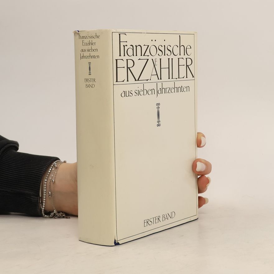 Frauke Rother Französische Erzähler aus sieben Jahrzehnten. Erster Band
