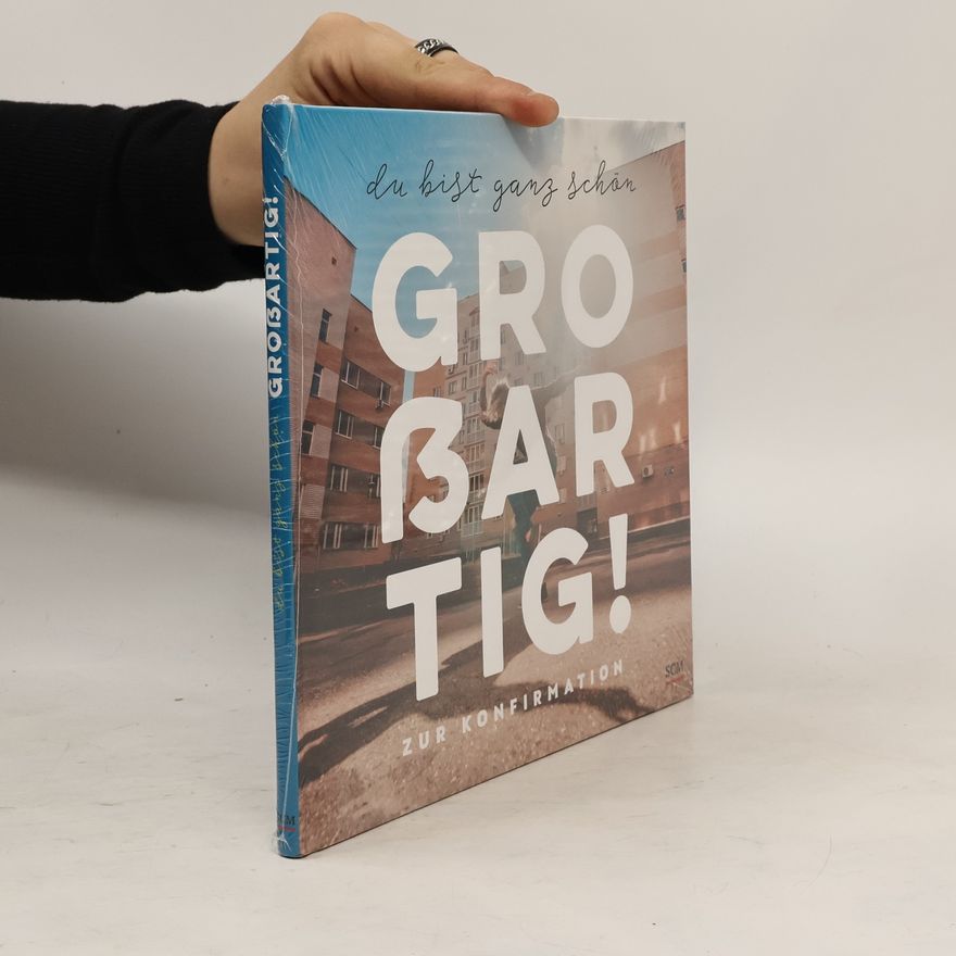 Hella Thorn Du bist ganz schön großartig!. Zur Konfirmation