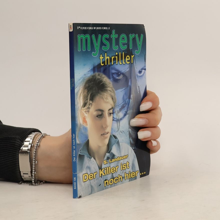 S. Landauer Mystery Thriller. Band 106. Der Killer ist noch hier