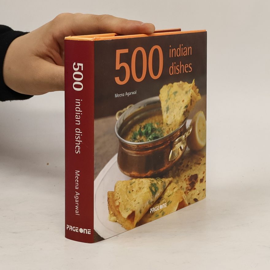 Meenakshi Agarwal 500 Indian Dishes