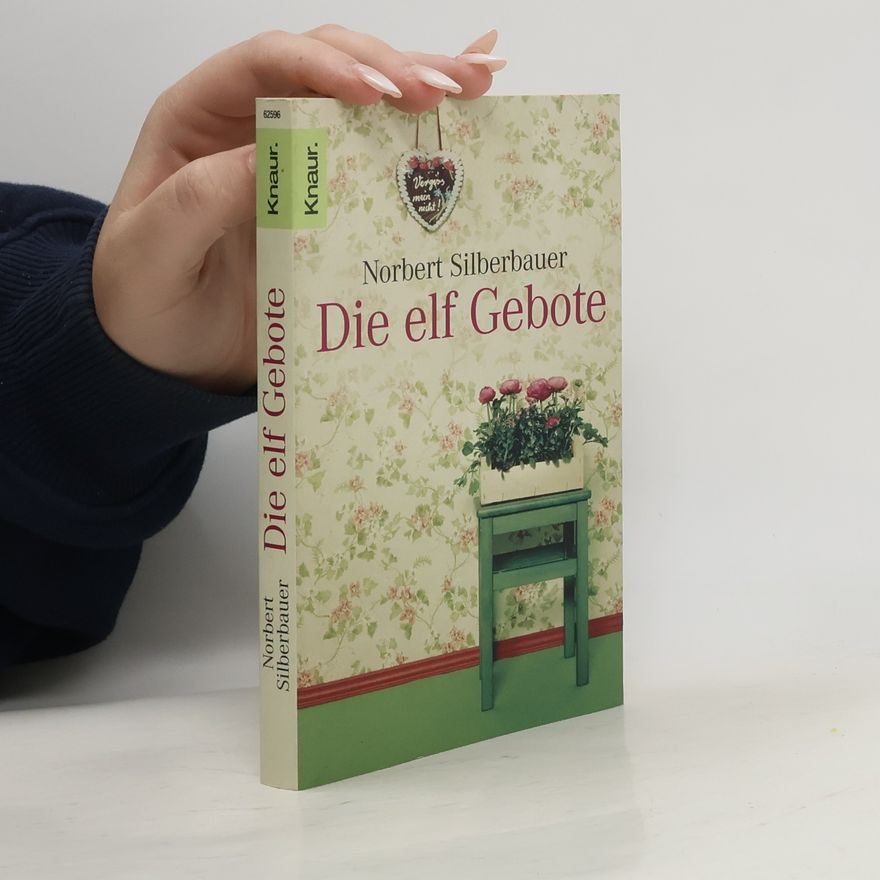Norbert Silberbauer Die elf Gebote