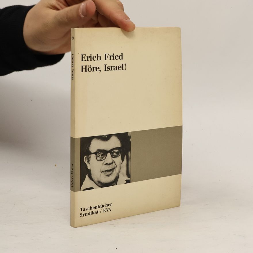 Erich Fried Höre, Israel!