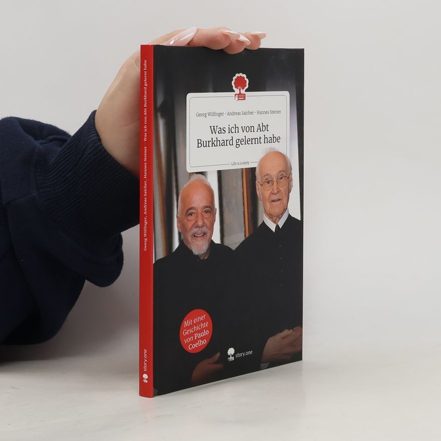 Nina Zahn Was ich von Abt Burkhard gelernt habe. Life is a story - story.one