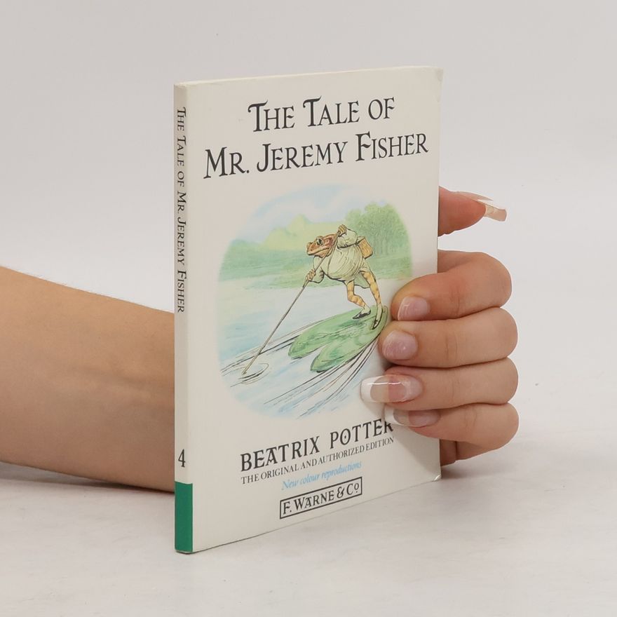 Beatrix Potter The Tale of Mr. Jeremy Fisher