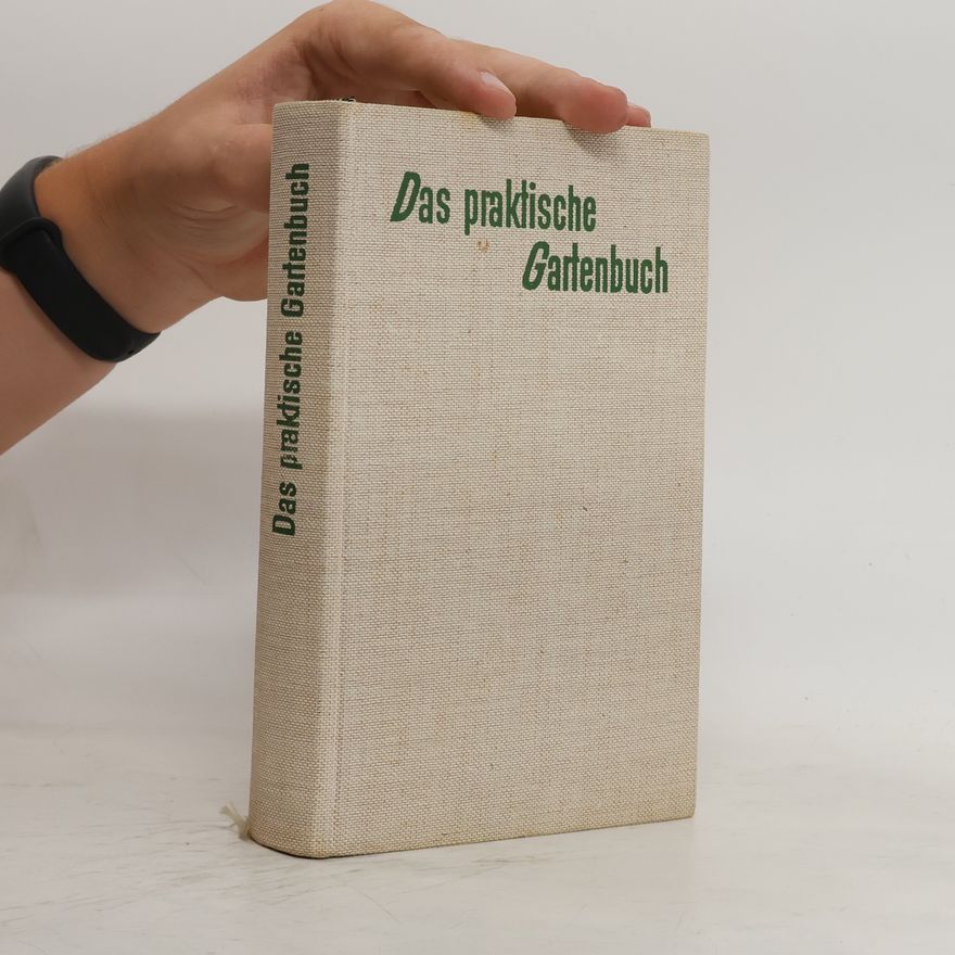Autorenkollektiv Das praktische Gartenbuch