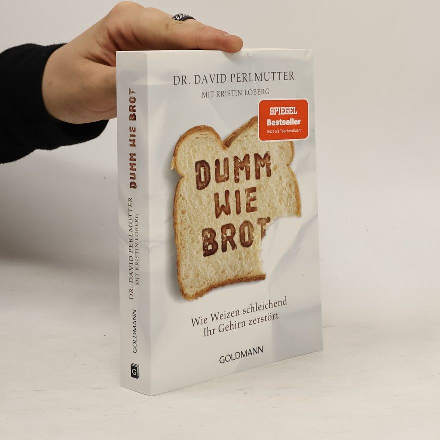 David Perlmutter Dumm wie Brot