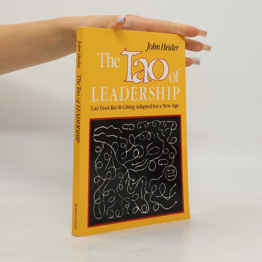 John Heider The Tao of Leadership